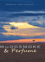 Woodsmoke & Perfume,1460228243,9781460228241