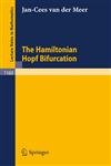 The Hamiltonian Hopf Bifurcation,354016037X,9783540160373