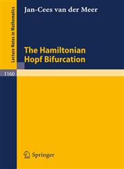 The Hamiltonian Hopf Bifurcation,354016037X,9783540160373
