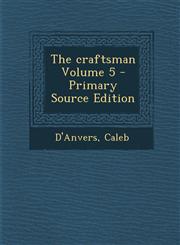 Craftsman Volume 5,1287641865,9781287641865