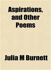 Aspirations, and Other Poems,1152815695,9781152815698