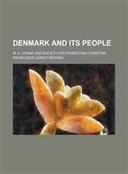 Denmark and its people,1154678741,9781154678741