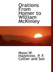 Orations From Homer to William McKinley,1140618806,9781140618805