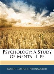Psychology A Study of Mental Life,1143358317,9781143358319