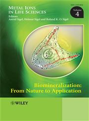 Biomineralization From Nature to Application,0470035250,9780470035252