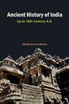 Ancient History of India Up to 10th Century A.D.,8126917490,9788126917495