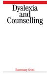 Dyslexia and Counselling,1861563957,9781861563958