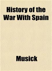 History of the War With Spain,1153495635,9781153495639