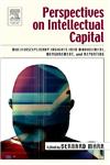 Perspectives on Intellectual Capital Multidisciplinary Insights Into Management, Measurement, and Reporting,0750677996,9780750677998