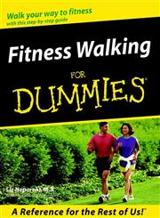 Fitness Walking for Dummies 1st Edition,0764551922,9780764551925