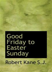 Good Friday to Easter Sunday,1113740809,9781113740809