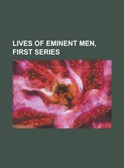 Lives of Eminent Men, First Series,1151089664,9781151089663