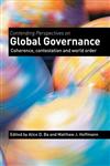 Contending Perspectives on Global: Coherence and Contestation,0415356741,9780415356749