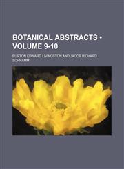 Botanical Abstracts (Volume 9-10),1235615707,9781235615702