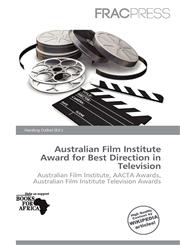 Australian Film Institute Award for Best Direction in Television,6138160118,9786138160113