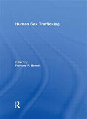 Human Sex Trafficking 1st Edition,0415657970,9780415657976