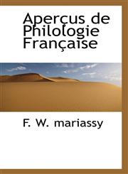 Aperçus de Philologie Française,1116310228,9781116310221