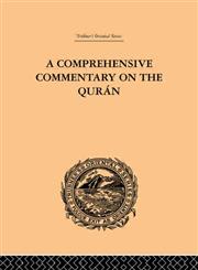 A Comprehensive Commentary on the Quran, Vol. 1 Comprising Sale's Translation and Preliminary Discourse,0415245273,9780415245272