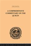A Comprehensive Commentary on the Quran, Vol. 1 Comprising Sale's Translation and Preliminary Discourse,0415245273,9780415245272