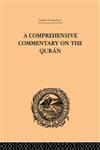 A Comprehensive Commentary on the Quran, Vol. 1 Comprising Sale's Translation and Preliminary Discourse,0415245273,9780415245272