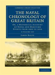 The Naval Chronology of Great Britain - 3 Volume Set 3 Vols.,1108022634,9781108022637