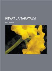 Kevät ja takatalvi,1236698290,9781236698292