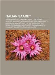 Italian saaret Sisilia, Venetsian laguunin saaret, Palazzolo Acreide, Militello in Val di Catania, Sisilian emiraatti, Lampedusa,123281914X,9781232819141