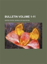 Bulletin Volume 1-11,1236315111,9781236315113