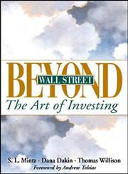 Beyond Wall Street: The Art of Investing,0471358452,9780471358459