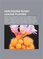 Harlequins Rugby League players Henry Paul, Chris Melling, Michael Worrincy, Paul Sykes, Thomas Leuluai, Daniel Heckenberg, Chris McKenna,1156489997,9781156489994