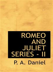 ROMEO AND JULIET SERIES - II,1117314502,9781117314501