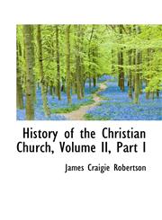History of the Christian Church, Volume II, Part I,1113124717,9781113124715