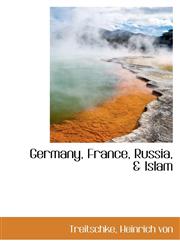 Germany, France, Russia, & Islam,1113152672,9781113152671