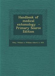 Handbook of Medical Entomology - Primary Source Edition,1294350293,9781294350293