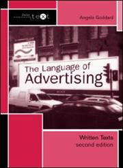 The Language of Advertising Written Texts 2nd Edition,0415278031,9780415278034