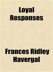 Loyal Responses,1151533904,9781151533906