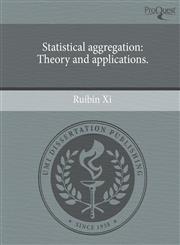 Statistical aggregation Theory and applications.,124402614X,9781244026148