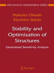 Stability and Optimization of Structures Generalized Sensitivity Analysis,0387681833,9780387681832