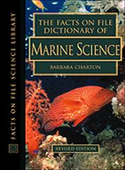 The Facts on File Dictionary of Marine Science Revised Edition,0816042926,9780816042920
