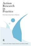 Action Research in Practice Partnerships for Social Justice in Education,0415171520,9780415171526