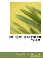Old English Popular Music, Volume I,1103302396,9781103302390