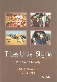 Tribes Under Stigma Problem of Identity,8183872859,9788183872850