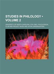Studies in Philology (Volume 2),1154581861,9781154581867