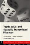 Youth, AIDS and Sexually Transmitted Diseases,0415106338,9780415106337