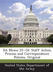 DA Memo 25-52 Staff Action Process and Correspondence Policies, Original,1288902077,9781288902071