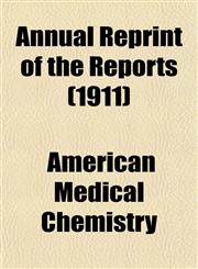 Annual Reprint of the Reports (1911),1152747126,9781152747128