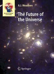 The Future of the Universe,1852339462,9781852339463