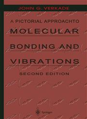 A Pictorial Approach to Molecular Bonding and Vibrations 2nd Edition,0387948112,9780387948119