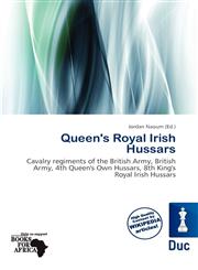 Queen's Royal Irish Hussars,6200334331,9786200334336