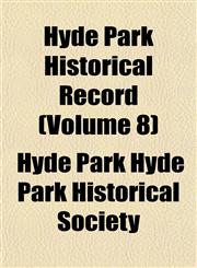 Hyde Park Historical Record (Volume 8),1152966065,9781152966062